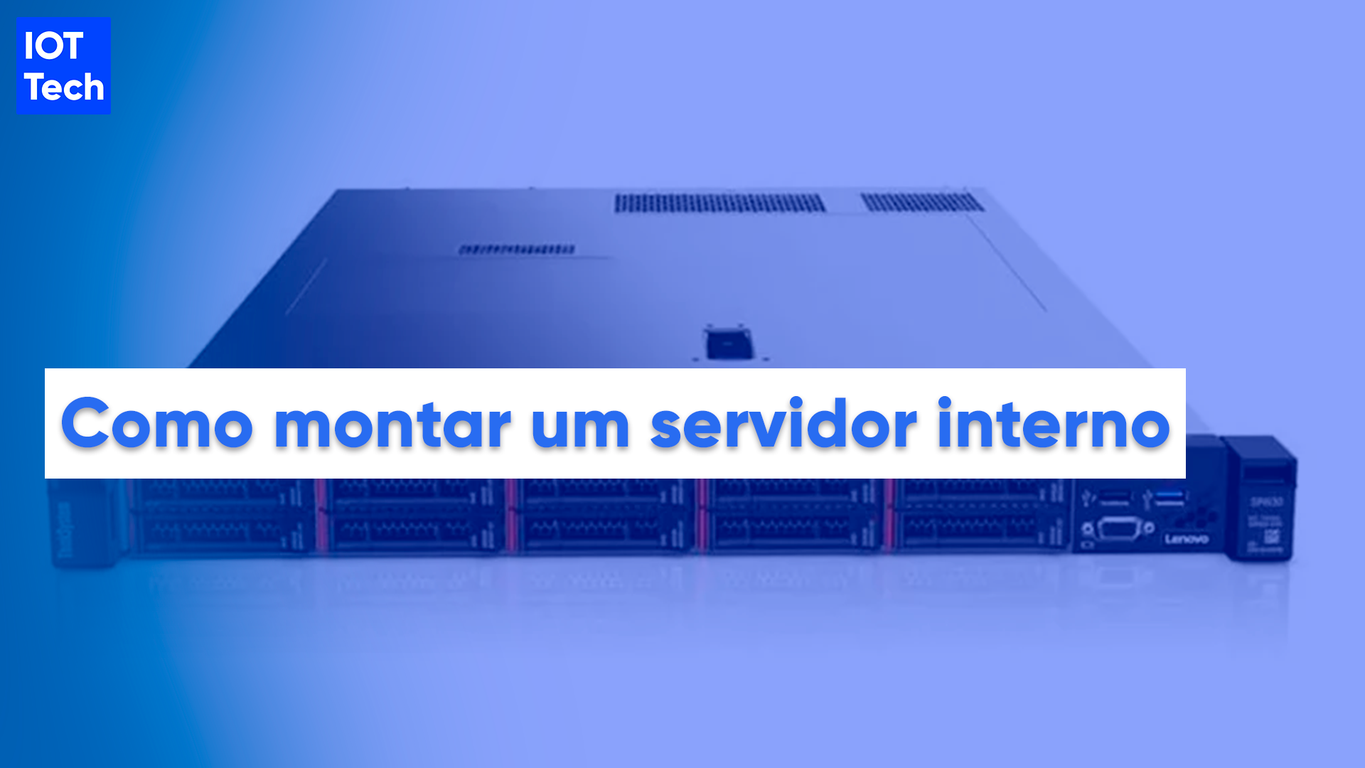 Como montar um servidor interno para a sua empresa